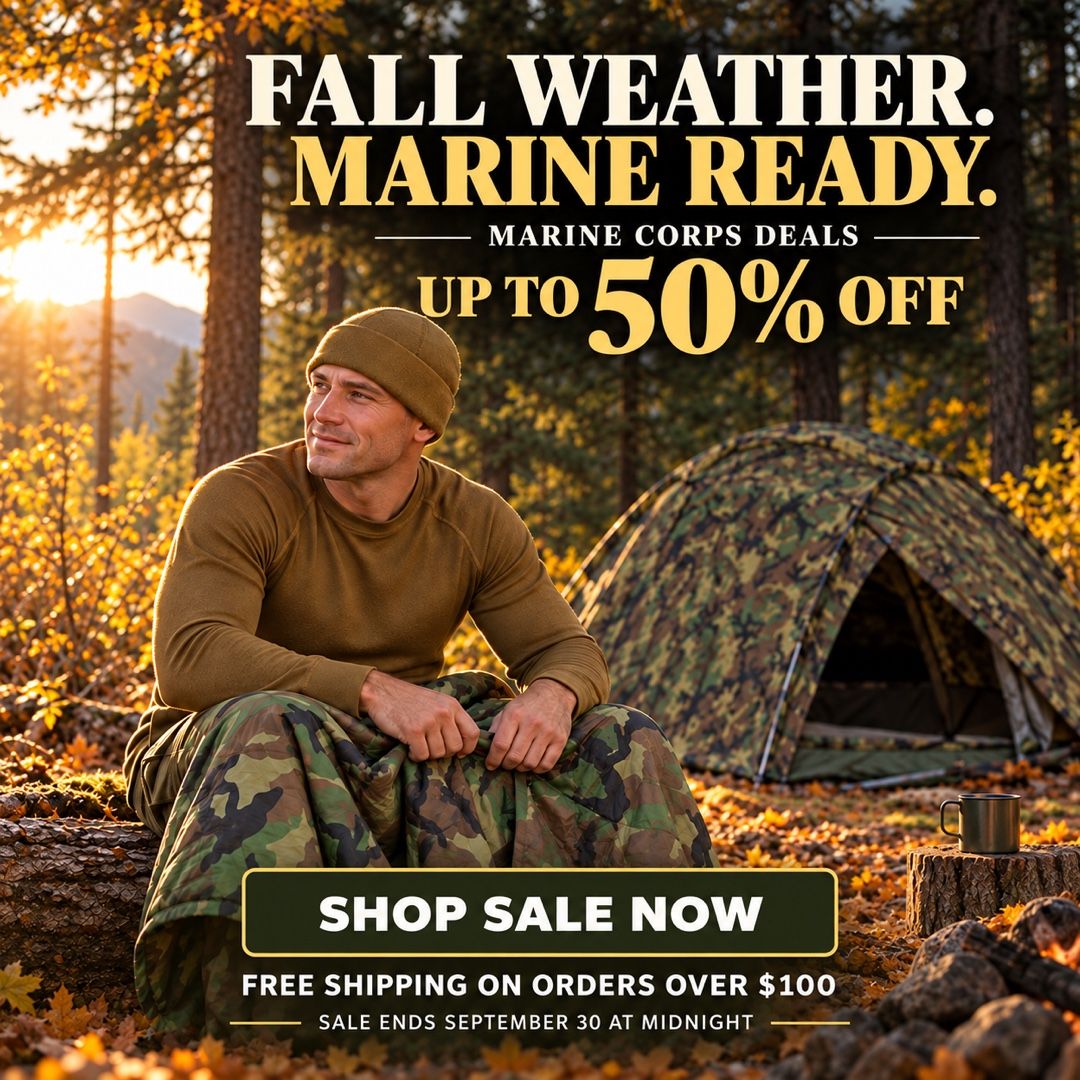 Fall Weather. Marine Ready. Marine Corps deals up to 50% off. Free shipping on orders over $100. Sale ends September 30 at midnight.