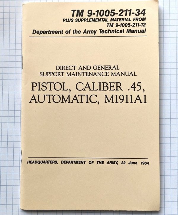 Military .45 Caliber M1911 Pistol Manual - Devil Dog Depot