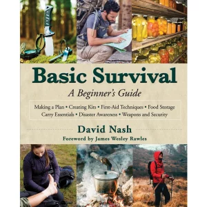 Basic Survival A Beginner's Guide