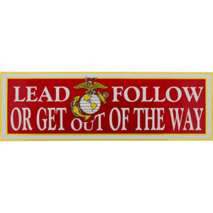 Lead Follow Or Get Out Of The Way Bumper Sticker