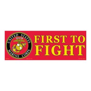 Marine Corps First to Fight bumper sticker