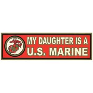 My Daughter Is A Marine Metallic Bumper Sticker
