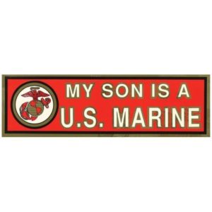 My Son Is A U.S. Marine Bumper Sticker